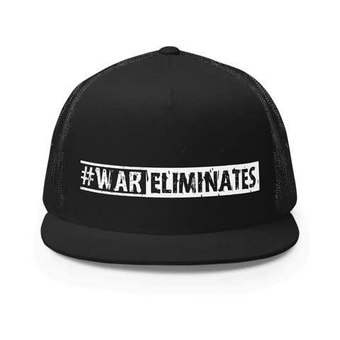#WAR ELIMINATES | Trucker Cap | Black