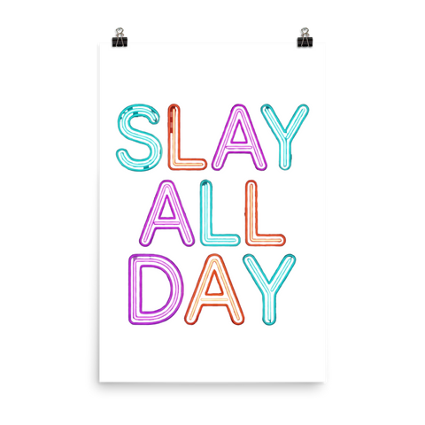 SLAY ALL DAY | Biggie Poster