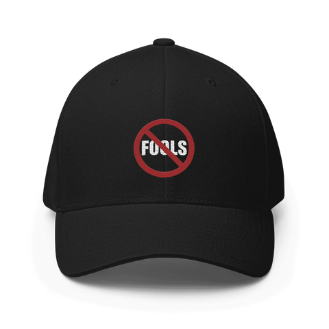 NO FOOLS | Embroidered Twill Cap