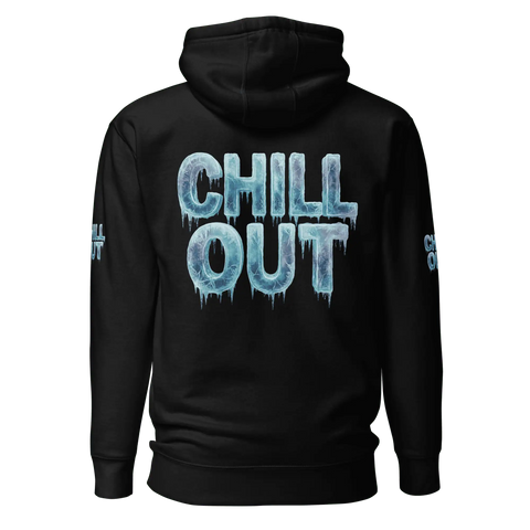 CHILL OUT | GoTo Hoodie