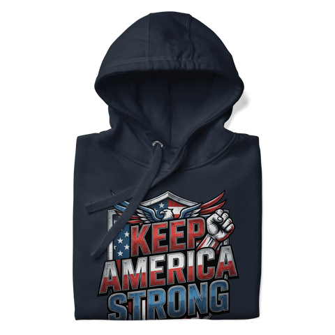 KEEP AMERICA STRONG | Comfy Hoodie