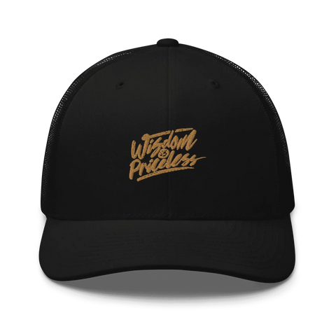WISDOM IS PRICELESS | Trucker Hat | Black