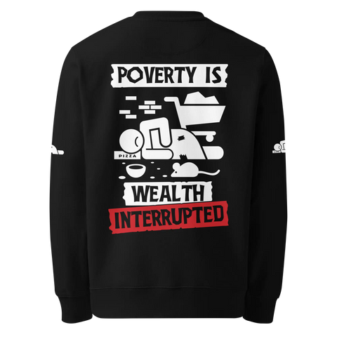 POVERTY IS | Sweatshirt | Black