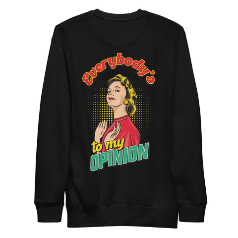 EVERYBODY'S ENTITLED | Premium Pullover