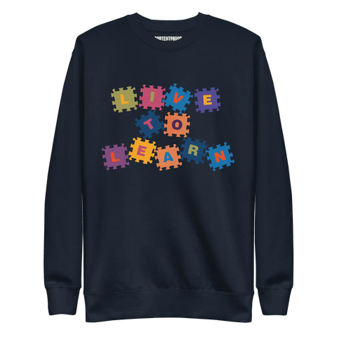 LIVE TO LEARN | Premium Pullover