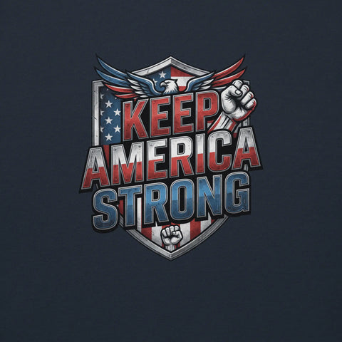 KEEP AMERICA STRONG | Premium Pullover